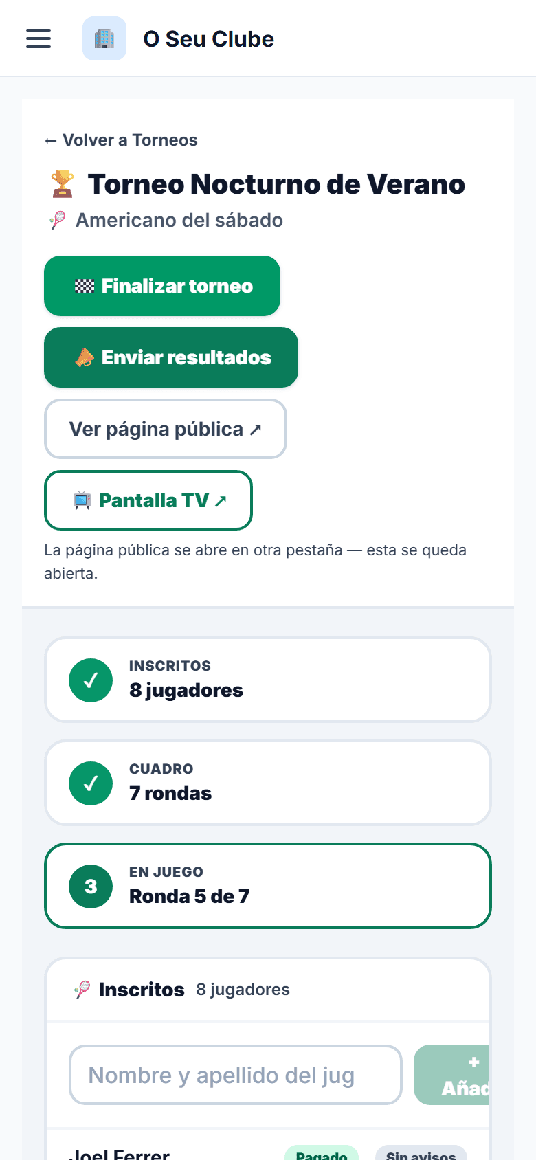 Estado do torneio: inscritos, rondas do quadro e ronda em jogo