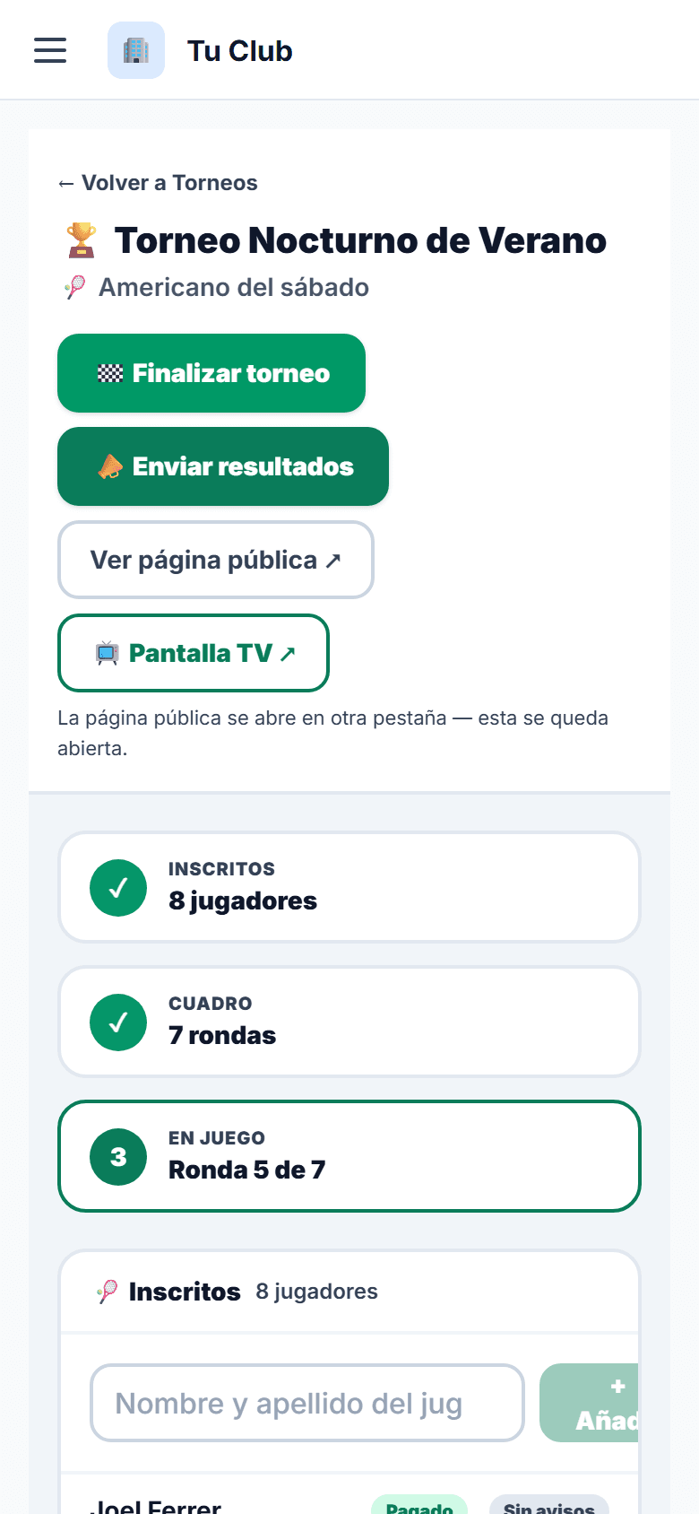 Estado del torneo: inscritos, rondas del cuadro y ronda en juego