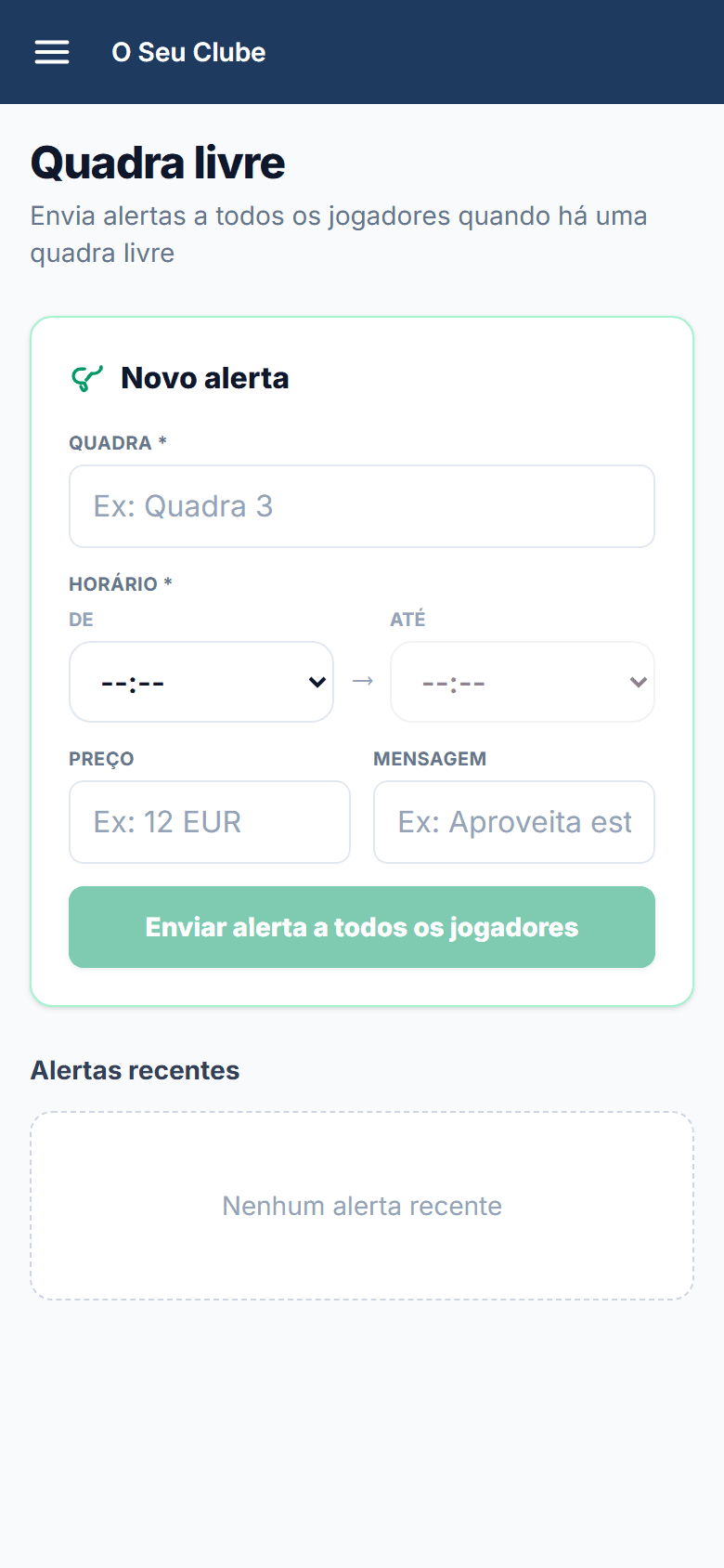 Alerta de campo livre: campo, horário, preço e mensagem para todos os jogadores
